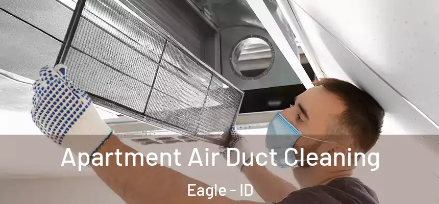  Apartment Air Duct Cleaning Eagle - ID